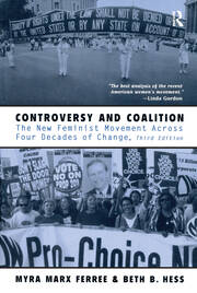 Controversy and Coalition: The New Feminist Movement Across Four Decades of Change book cover