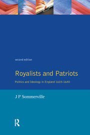 Royalists and Patriots: Politics and Ideology in England, 1603-1640 book cover