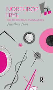 Northrop Frye: The Theoretical Imagination book cover