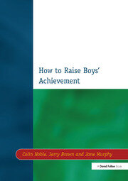 How to Raise Boys' Achievement book cover