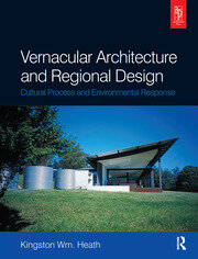 Vernacular Architecture and Regional Design book cover
