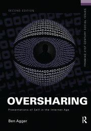 Oversharing:  Presentations of Self in the Internet Age book cover