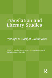 Translation and Literary Studies: Homage to Marilyn Gaddis Rose book cover