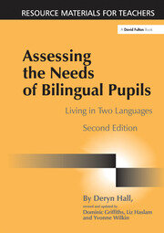 Assessing the Needs of Bilingual Pupils: Living in Two Languages book cover