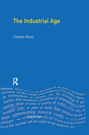 The Industrial Age: Economy and Society in Britain since 1750 book cover