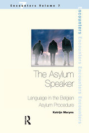 The Asylum Speaker: Language in the Belgian Asylum Procedure book cover