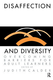 Disaffection And Diversity: Overcoming Barriers For Adult Learners book cover