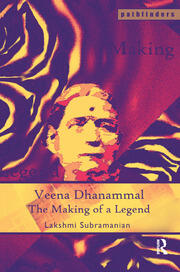 Veena Dhanammal: The Making of a Legend book cover