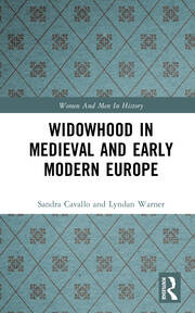 Widowhood in Medieval and Early Modern Europe book cover