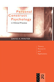 Personal Construct Psychology in Clinical Practice: Theory, Research and Applications book cover