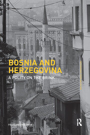 Bosnia and Herzegovina: A Polity on the Brink book cover