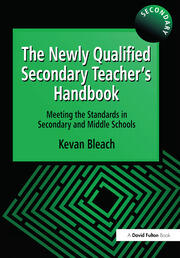 The Newly Qualified Secondary Teacher's Handbook: Meeting the Standards in Secondary and Middle Schools book cover