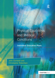Individual Education Plans Physical Disabilities and Medical Conditions book cover