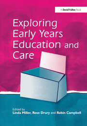 Exploring Early Years Education and Care book cover