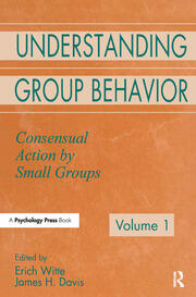 Understanding Group Behavior: Volume 1: Consensual Action By Small Groups; Volume 2: Small Group Processes and Interpersonal Relations book cover