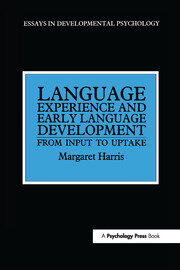 Language Experience and Early Language Development: From Input to Uptake book cover