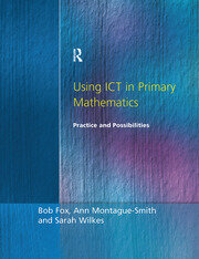 Using ICT in Primary Mathematics: Practice and Possibilities book cover