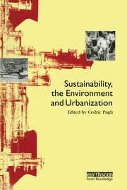 Sustainability the Environment and Urbanisation book cover
