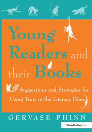 Young Readers and Their Books: Suggestions and Strategies for Using Texts in the Literacy Hour book cover