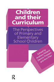 Children And Their Curriculum: The Perspectives Of Primary And Elementary School Children book cover