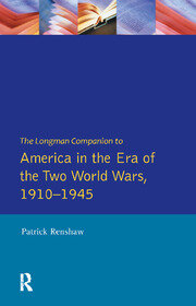 The Longman Companion to America in the Era of the Two World Wars, 1910-1945 book cover