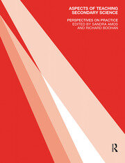 Aspects of Teaching Secondary Science: Perspectives on Practice book cover