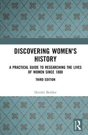 Discovering Women's History: A Practical Guide to Researching the Lives of Women since 1800 book cover