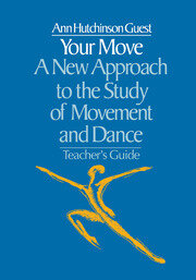 Your Move: A New Approach to the Study of Movement and Dance book cover