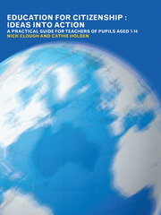 Education for Citizenship: Ideas into Action: A Practical Guide for Teachers of Pupils Aged 7-14 book cover