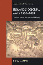 England's Colonial Wars 1550-1688: Conflicts, Empire and National Identity book cover