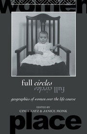 Full Circles: Geographies of Women over the Life Course book cover