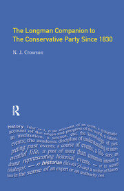 The Longman Companion to the Conservative Party: Since 1830 book cover