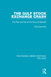 The Gulf Stock Exchange Crash: The Rise and Fall of the Souq Al-Manakh book cover