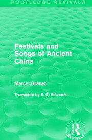 Festivals and Songs of Ancient China book cover