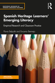 Spanish Heritage Learners' Emerging Literacy: Empirical Research and Classroom Practice book cover