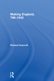 Making England, 796-1042 book cover