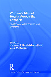 Women's Mental Health Across the Lifespan: Challenges, Vulnerabilities, and Strengths book cover