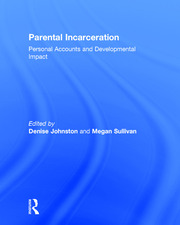 Parental Incarceration: Personal Accounts and Developmental Impact book cover