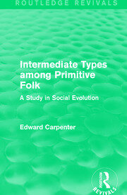 Intermediate Types among Primitive Folk: A Study in Social Evolution book cover
