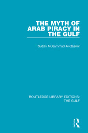 The Myth of Arab Piracy in the Gulf book cover
