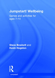 Jumpstart! Wellbeing: Games and activities for ages 7-14 book cover