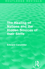The Healing of Nations and the Hidden Sources of their Strife book cover