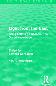 Light from the East: Being Letters on Gñanam, The Divine Knowledge book cover