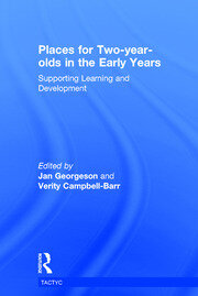 Places for Two-year-olds in the Early Years: Supporting Learning and Development book cover