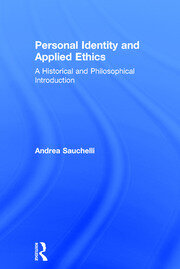 Personal Identity and Applied Ethics: A Historical and Philosophical Introduction book cover