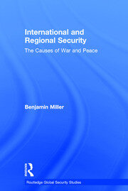 International and Regional Security: The Causes of War and Peace book cover