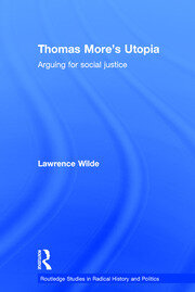 Thomas More's Utopia: Arguing for Social Justice book cover