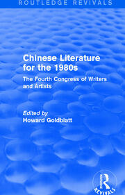 Chinese Literature for the 1980s: The Fourth Congress of Writers and Artists book cover