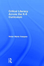 Critical Literacy Across the  K-6 Curriculum book cover