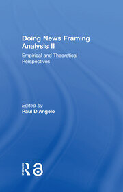 Doing News Framing Analysis II: Empirical and Theoretical Perspectives book cover